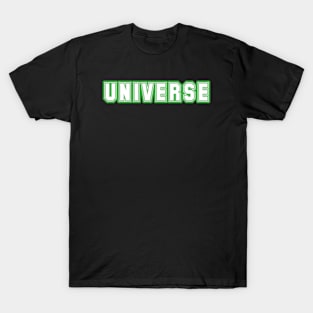 the universe T-Shirt